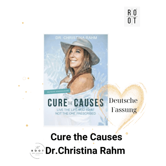 CURE THE CAUSES (deutsche Übersetzung) TASCHENBUCH